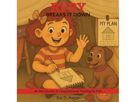 Ruby Breaks It Down: An Introduction to Computational Thinking for Kids