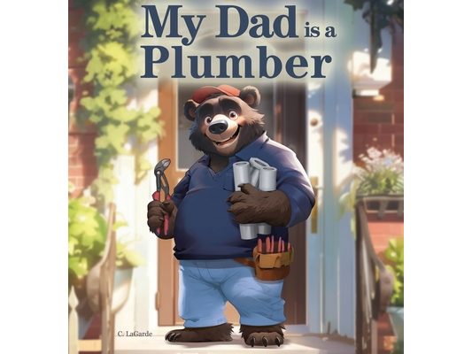 My Dad is a Plumber