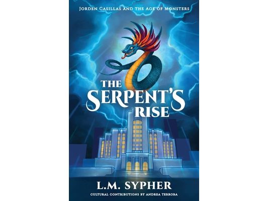 Jorden Casillas and the Age of Monsters: The Serpent's Rise