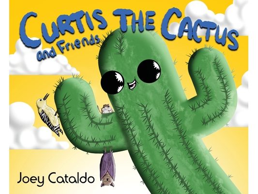 Curtis the Cactus and Friends