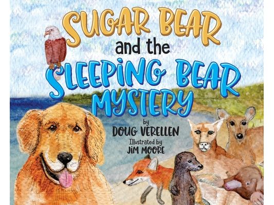 Sugar Bear and the Sleeping Bear Mystery