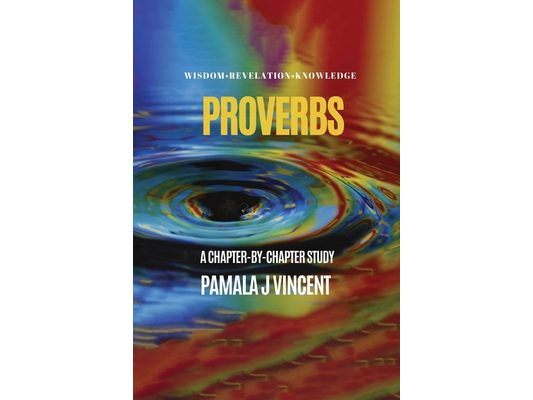 Proverbs: Chapter-by-Chapter Study