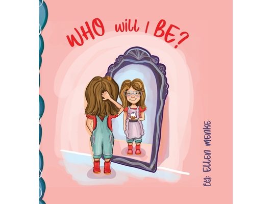 Who will I Be