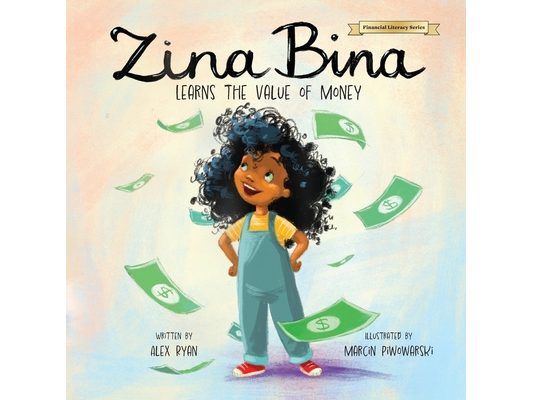 Zina Bina: Learns the Value of Money