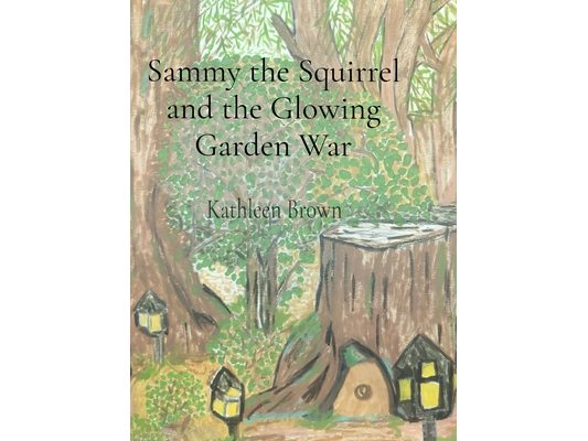 Sammy the Squirrel and the Glowing Garden War