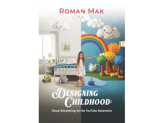 Designing Childhood: Visual Storytelling for the YouTube Generation: How Production Design Shapes Engagement, Learning, and Emotional Growth in Kids'
