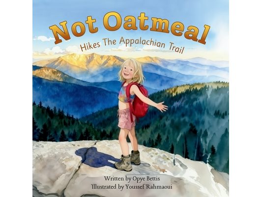 Not Oatmeal Hikes The Appalachian Trail