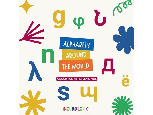 Alphabets Around The World: A book for hyperlexic kids