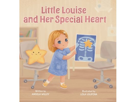 Little Louise and Her Special Heart