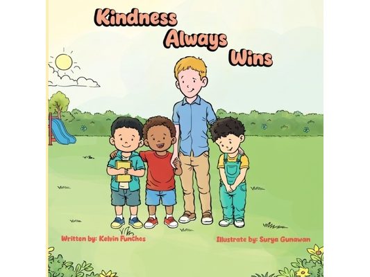 Kindness Always Wins