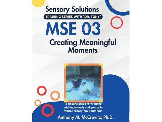Mse 03: Creating Meaningful Moments
