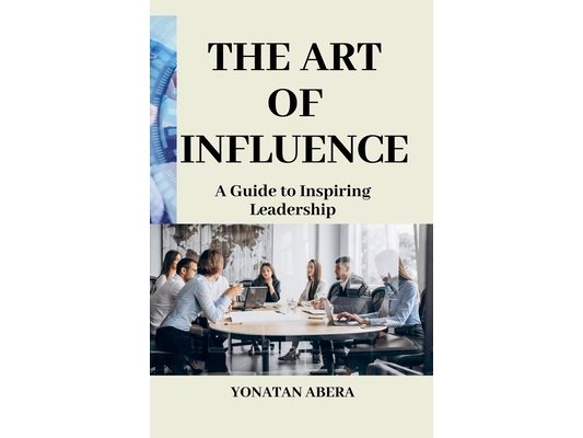 The Art of Influence