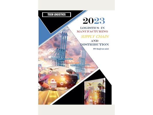 Logistics in Manufacturing, Supply Chain, and Distribution