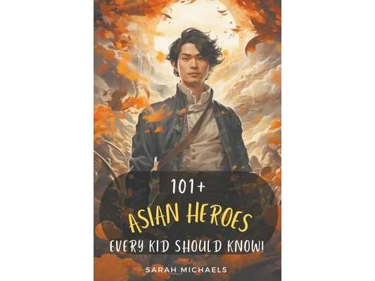 101+ Southeast Asians Kids Should Know