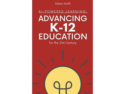 AI-Powered Learning: Advancing K12 Education for the 21st Century