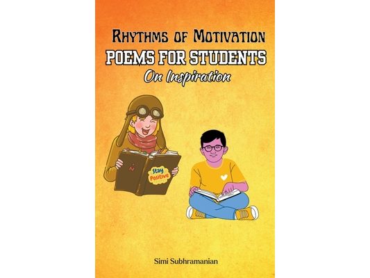 Rhythms of Motivation: Poems for students on inspiration