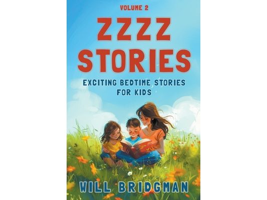 Zzzz Stories: Exciting Bedtime Stories for Kids