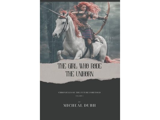 The Girl who Rode the Unihorn