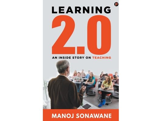 Learning 2.0: An Inside Story on Teaching