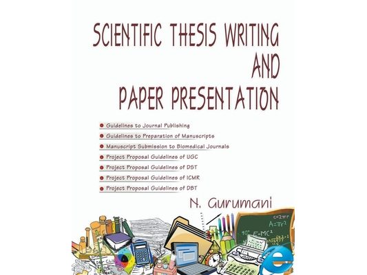 Scientific Thesis Writing and Paper Presentation