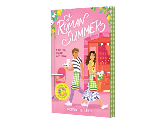 My Roman Summer (Scratch & Sniff Cover Edition)