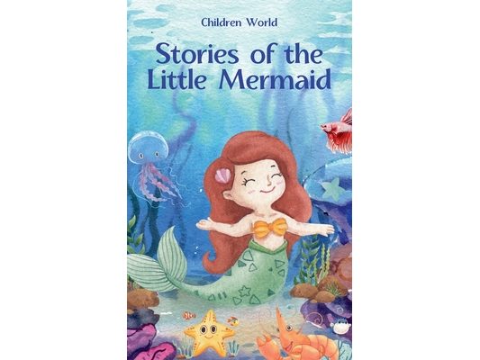 Stories of the Little Mermaid