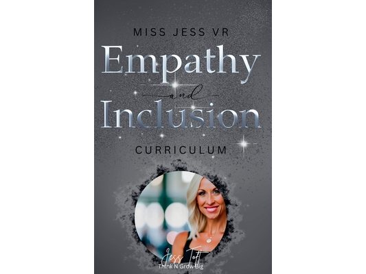 Miss Jess VR Curriculum Empathy and Inclusion