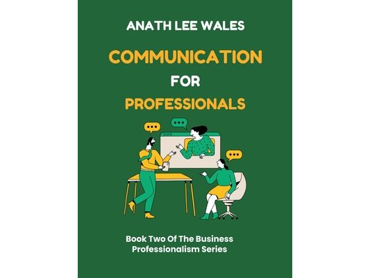 Communication For Professionals