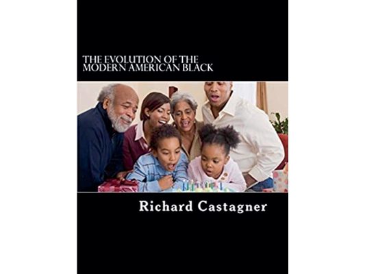 The Evolution of the Modern American Black