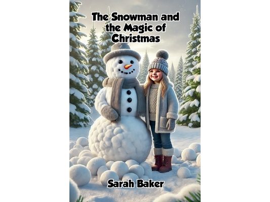 The Snowman and the Magic of Christmas