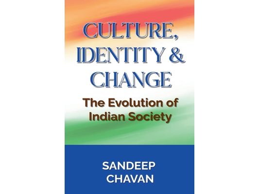 Culture, Identity & Change: The Evolution of Indian Society