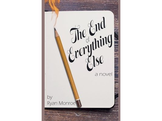 The End of Everything Else
