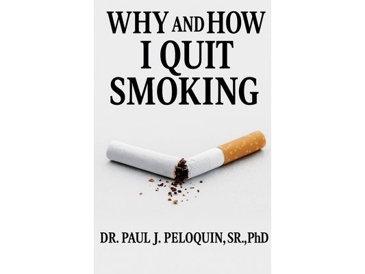 Why and How I QUIT SMOKING