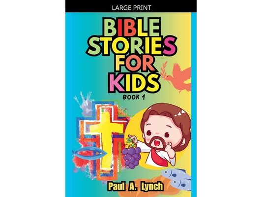 Bible Stories for Kids: Book 1
