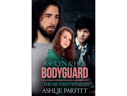 Ashlyn and her Bodyguard 2: The Mutant Weapon