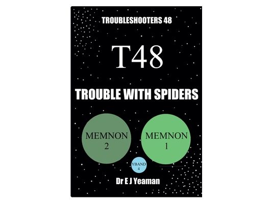 Trouble with Spiders (Troubleshooters 48)