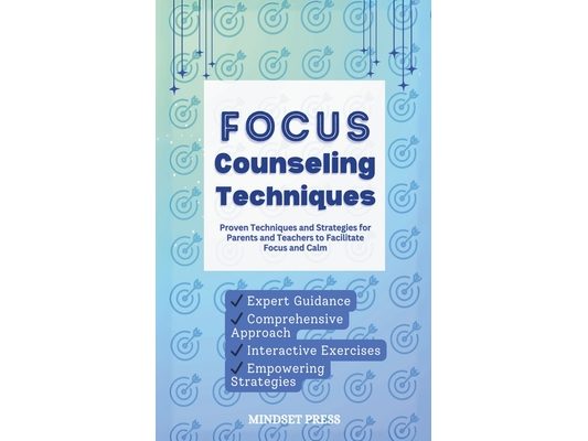 Focus Counseling Techniques