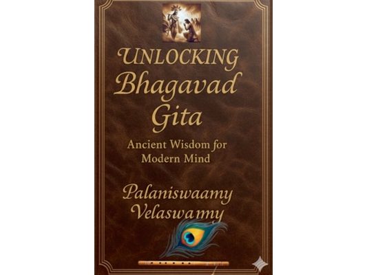 Unlocking Bhagavad Gita Ancient Wisdom for Modern Mind