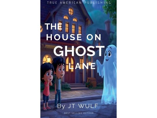The House On Ghost Lane