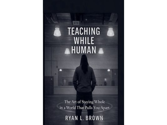 Teaching While Human