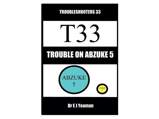 Trouble on Abzuke 5