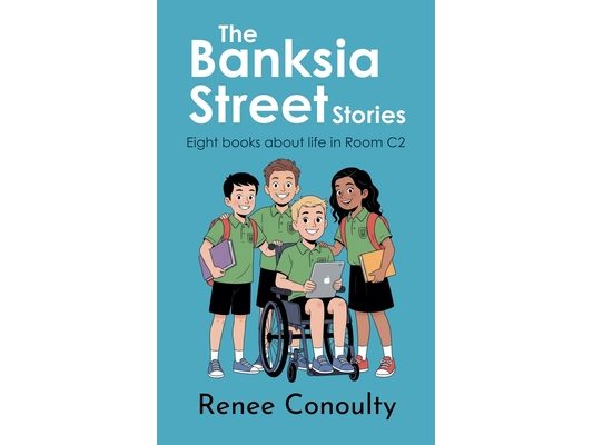 The Banksia Street Stories: Eight Books About Life in C2