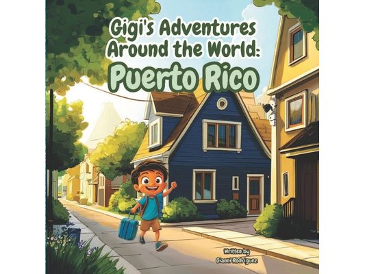 Gigi's Adventures Around the World: Puerto Rico