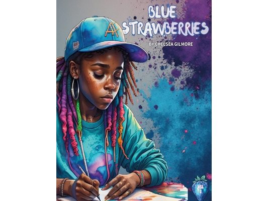 Blue Strawberries: Vol. 2: Friendship Shifts