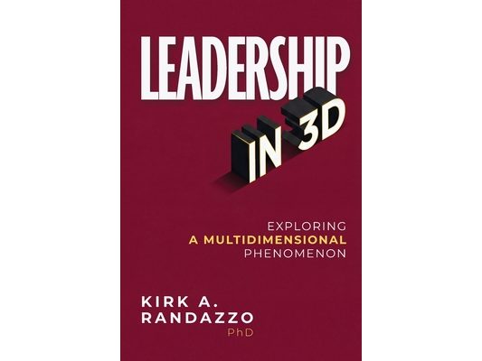 Leadership in 3D: Exploring a Multidimensional Phenomenon