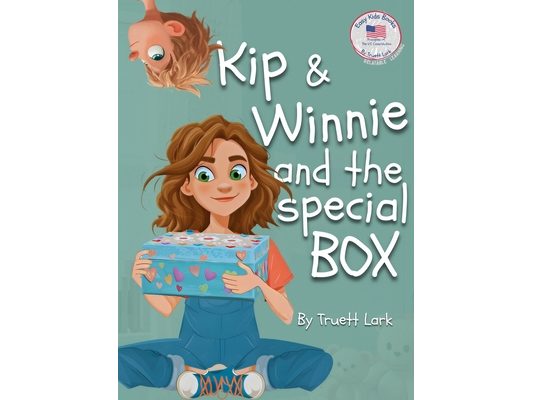 Kip & Winnie and the special BOX: A Story About Your Right to Be Secure
