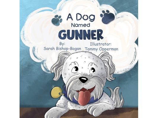 A Dog Named Gunner