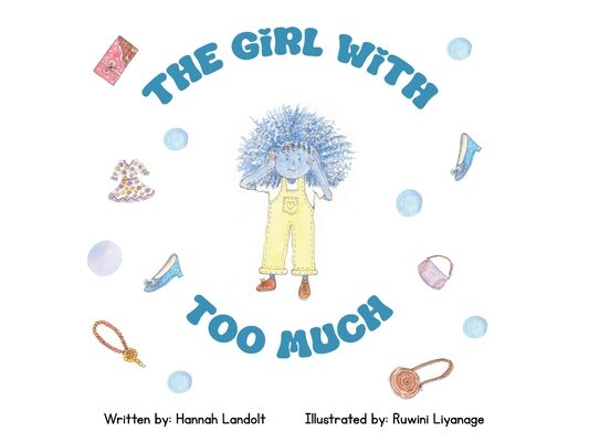 The Girl With Too Much