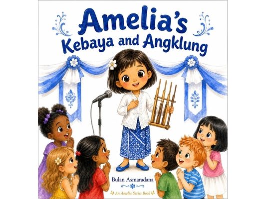 Amelia's Kebaya and Angklung