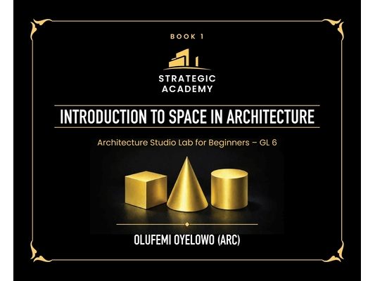 Introduction to Space in Architecture